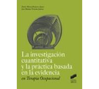 La Investigación Cuantitativa Y La Práctica Basada En La Evidencia En Terapia Ocupacional