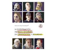 La investigación de temas sensibles en criminología y seguridad (Ventana Abierta)