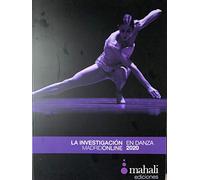 La Investigación en danza. MadridOnline.2020