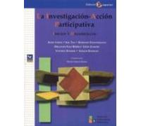 La Investigacion: La Accion Participativa