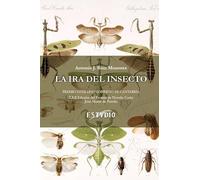 LA IRA DEL INSECTO