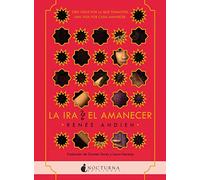 La ira y el amanecer: 38 (Literatura Mágica)