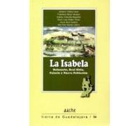 La Isabela. Balneario Real Sitio Palacio Y Nueva Poblacion