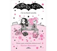 La Isadora Moon 12. La Isadora Moon i la invitació secreta | Harriet Muncaster