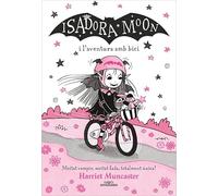 La Isadora Moon 14 - La Isadora Moon i l'aventura amb bici (Harriet Muncaster)