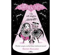 La Isadora Moon i la nit màgica | Harriet Muncaster
