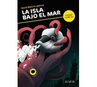 La isla bajo el mar (LITERATURA JUVENIL - Código Ciencia)