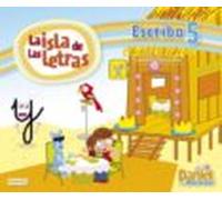 la isla de las letras. escribo 5 cuadrícula cast. ed 2013
