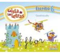la isla de las letras. escribo 6 cuadrícula cast. ed 2013