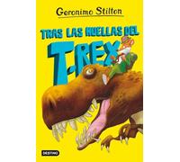 La isla de los dinosaurios 1. Tras las huellas del T. rex (Geronimo Stilton)