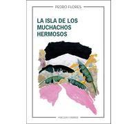 La isla de los muchachos hermosos: 38 (Taiga)