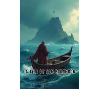 LA ISLA DE SAN BORONDON: CUADERNO COLECCION LEYENDAS DE ESPAÑA.