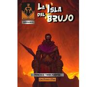 La isla del brujo | Luis Arancibia Tapia , Francisco Fuentes Sanguino