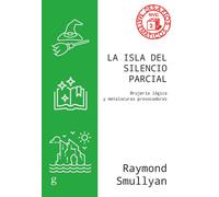 La isla del silencio parcial | Raymond M. Smullyan