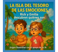 LA ISLA DEL TESORO DE LAS EMOCIONES: Rick y Emilia descubren quiénes son