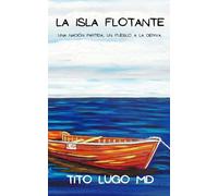La Isla Flotante