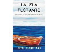 La Isla Flotante