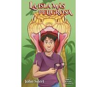 La isla más peligrosa: Volume 1 (Lo más peligroso)
