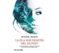 La isla más remota del mundo (Serie Negra)