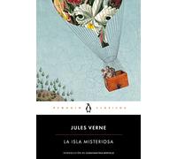 La isla misteriosa: con introducción de Constantino Bértolo (Penguin Clásicos)