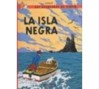La Isla Negra (rústica) (LAS AVENTURAS DE TINTIN)