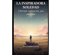 LA ISNPIRADORA SOLEDAD: Encontrarse a Sí Mismo: El Triunfo Final