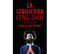 La izquierda feng-shui: Cuando la ciencia y la razón dejaron de ser progres (Ariel)