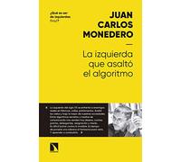 La Izquierda Que Asaltó El Algoritmo