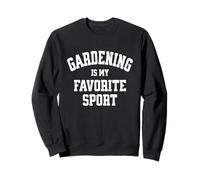 La jardinería es mi regalo favorito para la horticultura de jardineros Sudadera