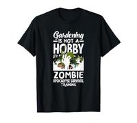La jardinería no es un Entrenamiento de Supervivencia del apocalipsis Zombi Aficionado Camiseta