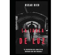LA JAULA DE LUZ: EL DESPERTAR DEL ALMA EN UN UNIVERSO QUE NOS OBSERVA (LIBROS INTERESANTES PARA LEER EN UN PAR DE HORAS)