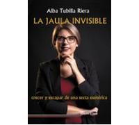 La Jaula Invisible