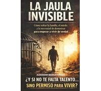 LA JAULA INVISIBLE: Y SI NO TE FALTA TALENTO… SINO PERMISO PARA VIVIR