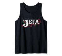 La Jefa The Boss Frase Divertida Mexicana Camiseta sin Mangas