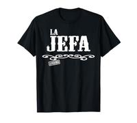 La Jefa The Boss in Spanish Funny Mexican Quote Mexican Boss Camiseta