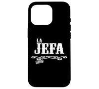 La Jefa The Boss in Spanish Funny Mexican Quote Mexican Boss Carcasa para iPhone 16 Pro