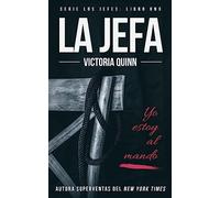 La jefa: Volume 1 (Los jefes)