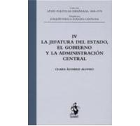 La Jefatura Del Estado El Gobierno Y La Administración Central Iv