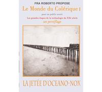 La Jetée d'Océano-nox (Le Monde du Colérique)