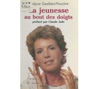 La Jeunesse Au Bout Des Doigts (ebook)