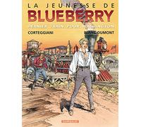 La Jeunesse de Blueberry - Tome 12 - Dernier train pour Washington