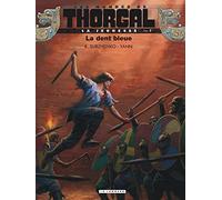 La Jeunesse de Thorgal - Tome 7 - La Dent bleue (Les Mondes de Thorgal)