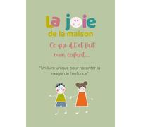 La joie de la maison: "Ce que dit et fait mon enfant..." | Livre de naissance bébé | Journal de souvenirs de la naissance à 6 ans | Album de naissance ... cadeau de naissance pour fille et garçon