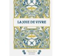 La Joie De Vivre (ebook)