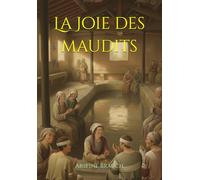 La Joie des maudits: Collection Lamelles d'airain - Le Secret de la vie à Saint-Mihiel, rive gauche, n° 2
