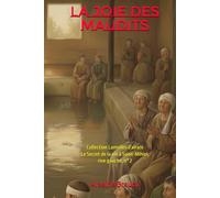La Joie des maudits: Collection Lamelles d'airain - Le Secret de la vie à Saint-Mihiel, rive gauche, n° 2