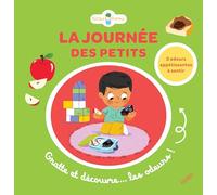 La journée des petits (flaps et pastilles odorantes): Gratte et découvre...les odeurs ! Avec 5 odeurs appétissantes à sentir (Petites pommes)
