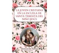 La Joven Cristiana en la Escuela de Santa Teresita del Niño Jesús