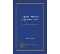 La joven literatura hispanoamericana