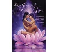 La joya en el loto: El camino hacia una conciencia superior a través de la ciencia del Tantra-Kriya